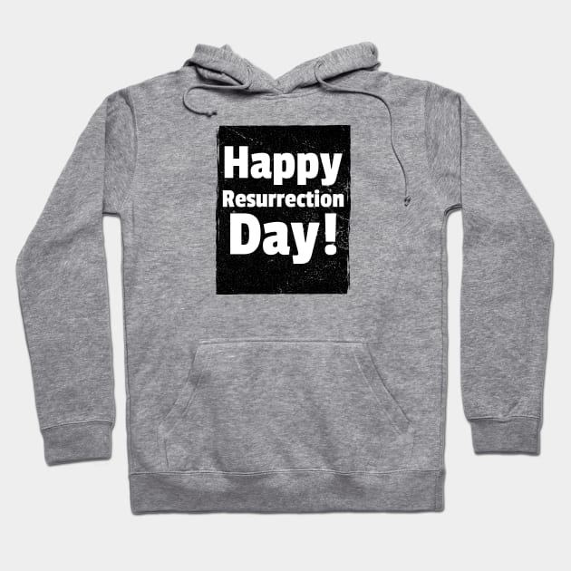 Happy Resurrection Day Black paint design Hoodie by Patrickchastainjr